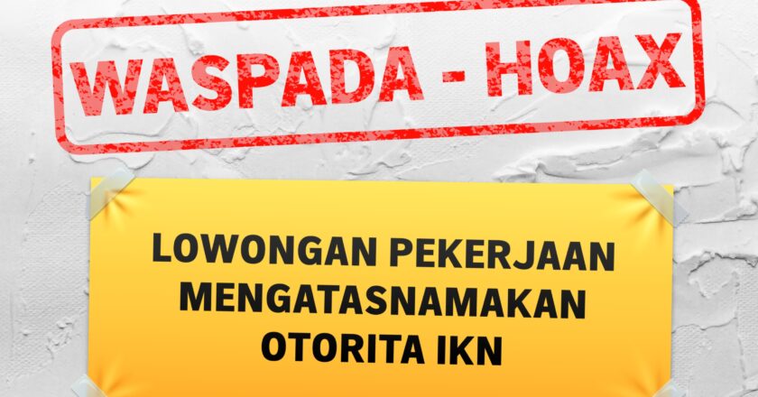 Waspada Penipuan Loker Otorita IKN